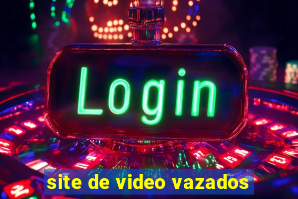 site de video vazados